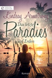 Das letzte Paradies auf Erden