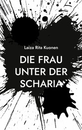 Die Frau unter der Scharia