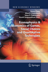 Econophysics & Economics of Games, Social Choices and Quantitative Techniques