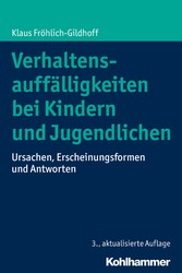 Verhaltensauffälligkeiten bei Kindern und Jugendlichen