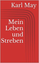 Mein Leben und Streben