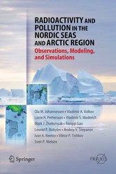 Radioactivity and Pollution in the Nordic Seas and Arctic