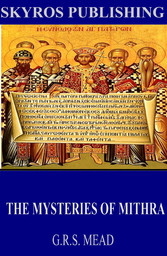 The Mysteries of Mithra