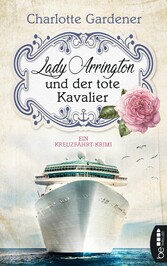 Lady Arrington und der tote Kavalier