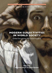 Modern Subjectivities in World Society