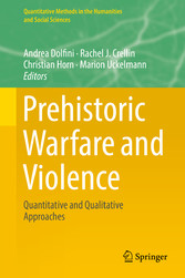 Prehistoric Warfare and Violence