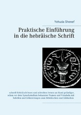 Praktische Einführung in die hebräische Schrift