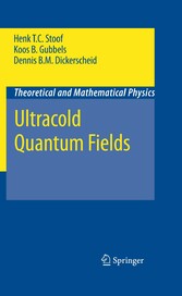 Ultracold Quantum Fields