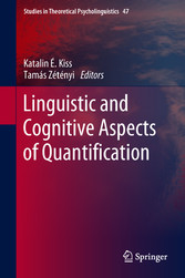 Linguistic and Cognitive Aspects of Quantification