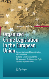 Organized Crime Legislation in the European Union