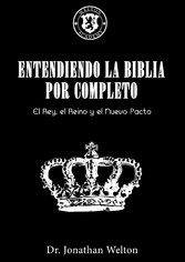 Entendiendo La Biblia Por Completo