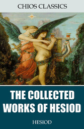 The Collected Works of Hesiod