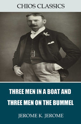 Three Men in a Boat and Three Men on the Bummel