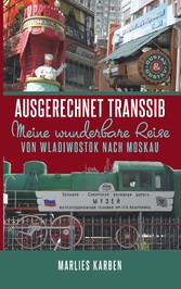 Ausgerechnet Transsib