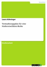 Vermarktungsplan für eine Städtereiseführer-Reihe