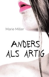 Anders als artig