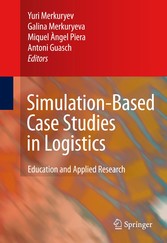 Simulation-Based Case Studies in Logistics