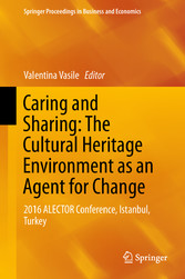 Caring and Sharing: The Cultural Heritage Environment as an Agent for Change