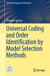 Universal Coding and Order Identification by Model Selection Methods