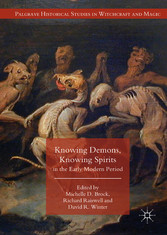 Knowing Demons, Knowing Spirits in the Early Modern Period