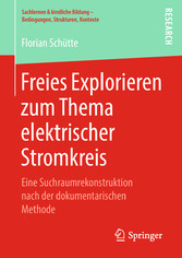 Freies Explorieren zum Thema elektrischer Stromkreis