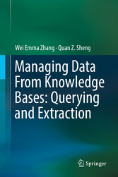 Managing Data From Knowledge Bases: Querying and Extraction