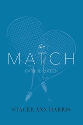 The Match, Part III: Match