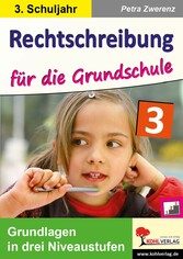 Rechtschreibung für die Grundschule / Klasse 3