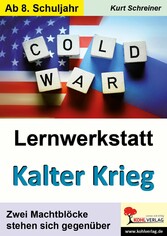 Lernwerkstatt Kalter Krieg