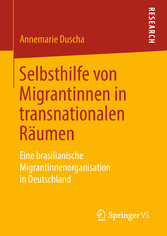 Selbsthilfe von Migrantinnen in transnationalen Räumen