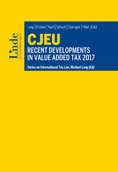 CJEU - Recent Developments in Value Added Tax 2017