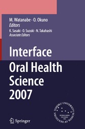 Interface Oral Health Science 2007