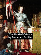 The Maid of Orleans