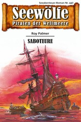 Seewölfe - Piraten der Weltmeere 447