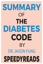 Summary of The Diabetes Code