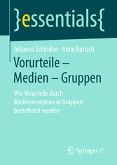 Vorurteile - Medien - Gruppen