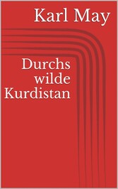 Durchs wilde Kurdistan