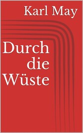 Durch die Wüste