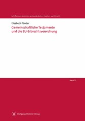 Gemeinschaftliche Testamente und die EU-Erbrechtsverordnung