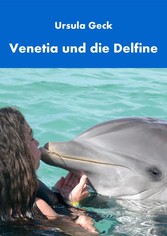 Venetia und die Delfine