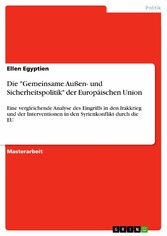 Die 'Gemeinsame Außen- und Sicherheitspolitik' der Europäischen Union