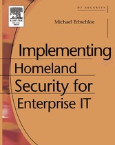 Implementing Homeland Security for Enterprise IT