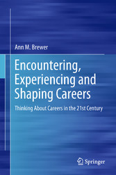 Encountering, Experiencing and Shaping Careers