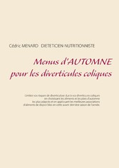 Menus d&apos;automne pour les diverticules coliques