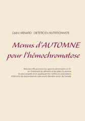 Menus d&apos;automne pour l&apos;hémochromatose