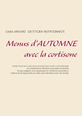 Menus d&apos;automne avec la cortisone