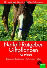 Notfall-Ratgeber Giftpflanzen für Pferde