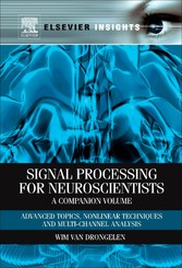 Signal Processing for Neuroscientists, A Companion Volume