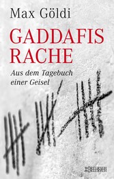 Gaddafis Rache