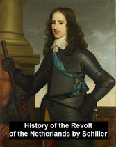 History of the Revolt in the Netherlands